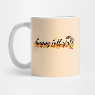 Happy Fall Y'all 2 Fall Time Autumn Leaves Mug